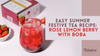 Easy Summer Festive Tea Recipe: Rose Lemon Berry with Boba