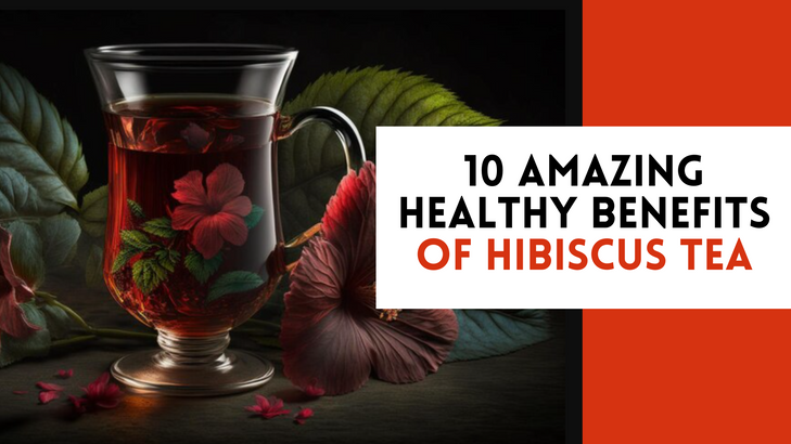 amazing health benefits of hibiscus tea