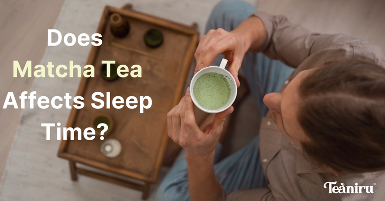 does matcha tea affects sleep